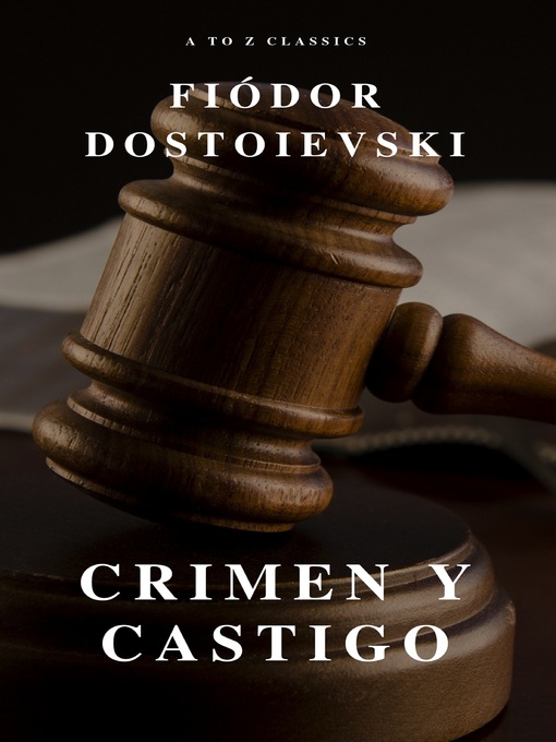 Title details for Crimen y castigo by Fyodor Dostoyevsky - Wait list